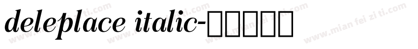 deleplace italic字体转换